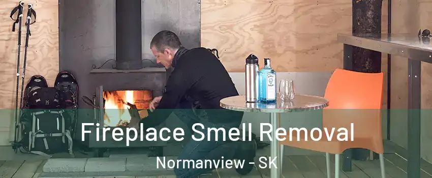  Fireplace Smell Removal Normanview - SK