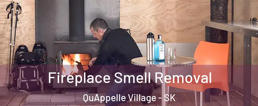  Fireplace Smell Removal QuAppelle Village - SK