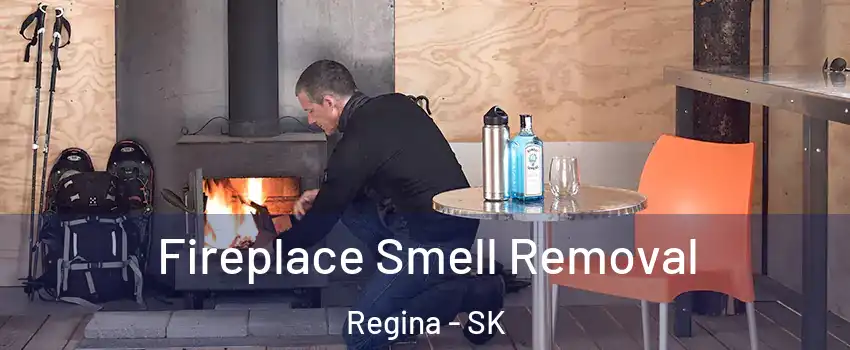  Fireplace Smell Removal Regina - SK