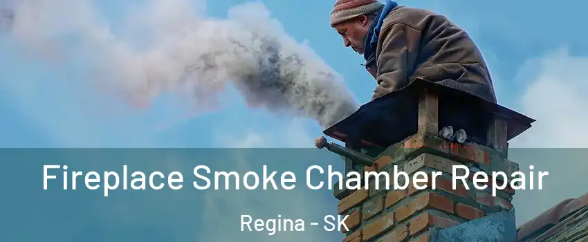  Fireplace Smoke Chamber Repair Regina - SK