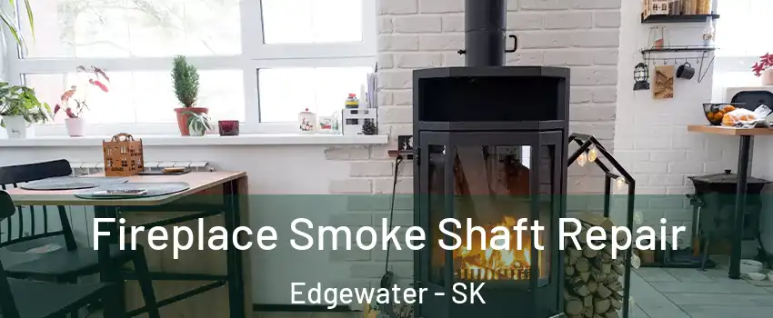  Fireplace Smoke Shaft Repair Edgewater - SK