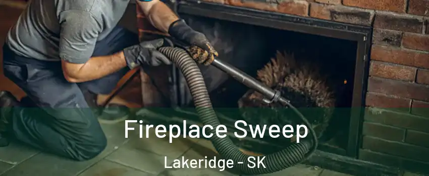  Fireplace Sweep Lakeridge - SK