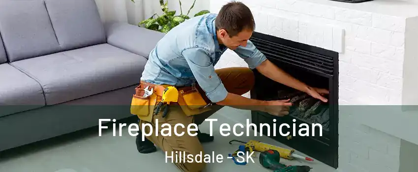 Fireplace Technician Hillsdale - SK