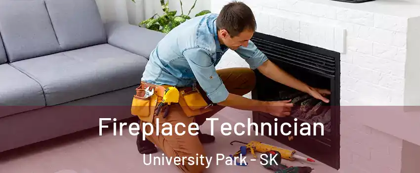 Fireplace Technician University Park - SK