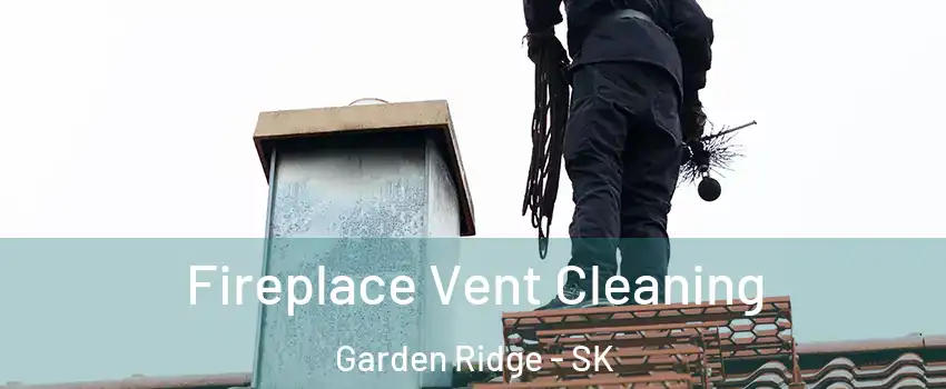  Fireplace Vent Cleaning Garden Ridge - SK