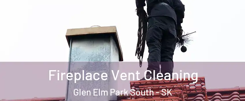 Fireplace Vent Cleaning Glen Elm Park South - SK