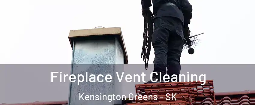  Fireplace Vent Cleaning Kensington Greens - SK