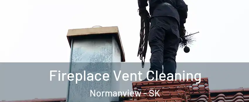  Fireplace Vent Cleaning Normanview - SK