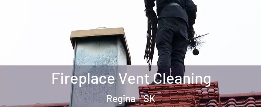 Fireplace Vent Cleaning Regina - SK