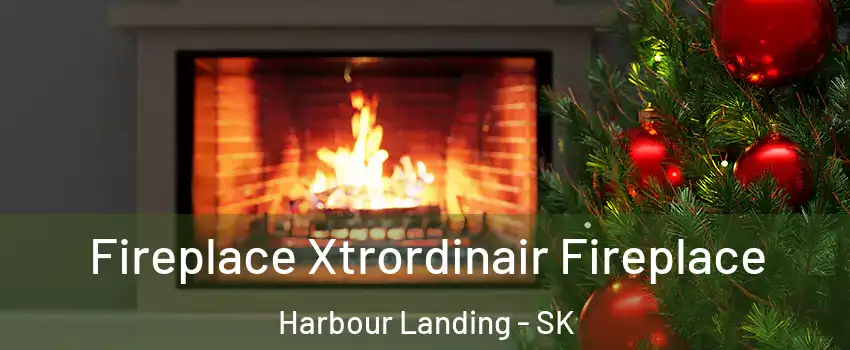 Fireplace Xtrordinair Fireplace Harbour Landing - SK