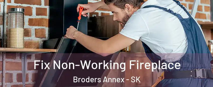  Fix Non-Working Fireplace Broders Annex - SK