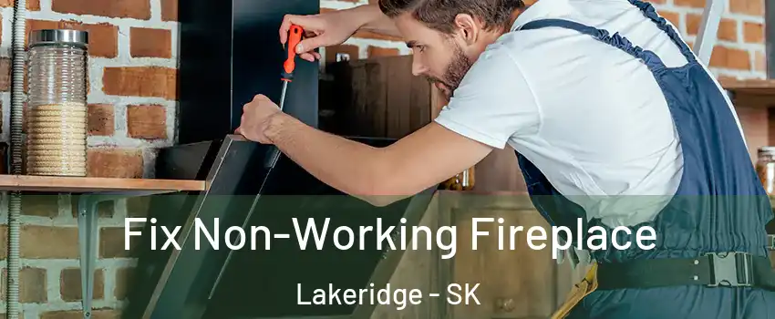  Fix Non-Working Fireplace Lakeridge - SK