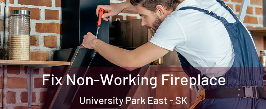  Fix Non-Working Fireplace University Park East - SK
