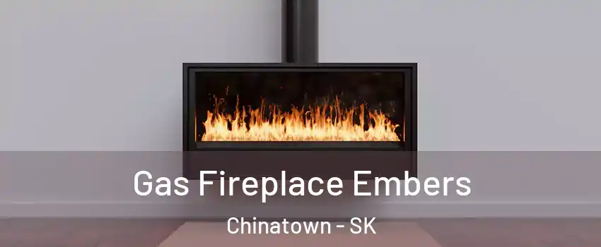  Gas Fireplace Embers Chinatown - SK