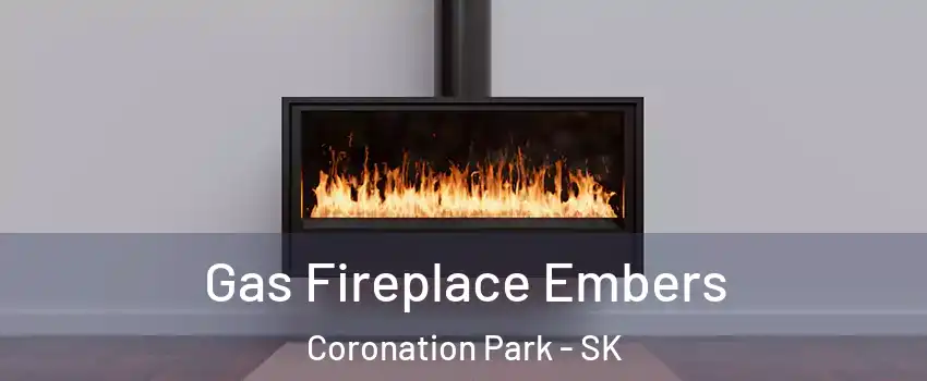  Gas Fireplace Embers Coronation Park - SK