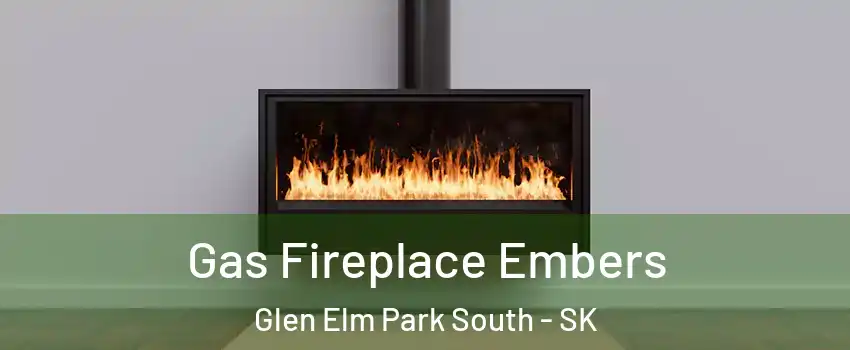  Gas Fireplace Embers Glen Elm Park South - SK