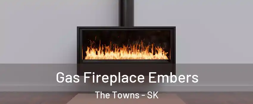  Gas Fireplace Embers The Towns - SK