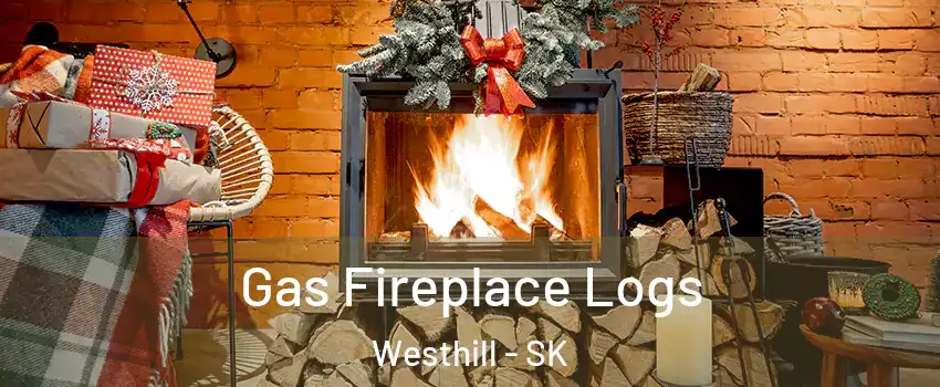  Gas Fireplace Logs Westhill - SK