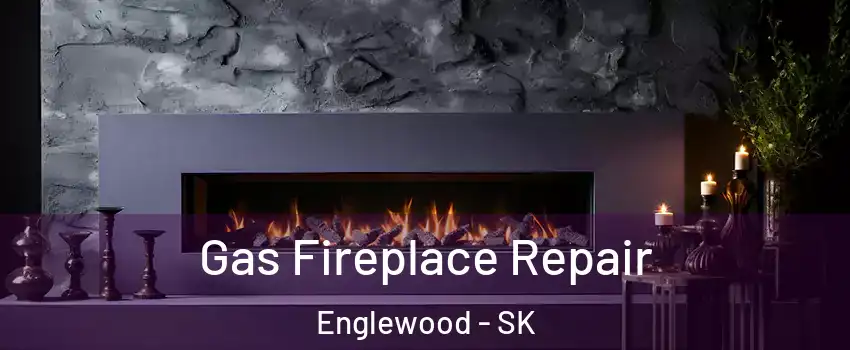  Gas Fireplace Repair Englewood - SK