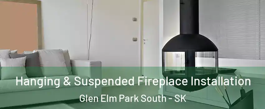 Hanging & Suspended Fireplace Installation Glen Elm Park South - SK