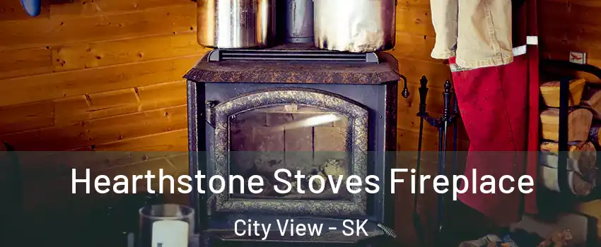 Hearthstone Stoves Fireplace City View - SK