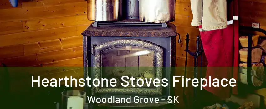 Hearthstone Stoves Fireplace Woodland Grove - SK