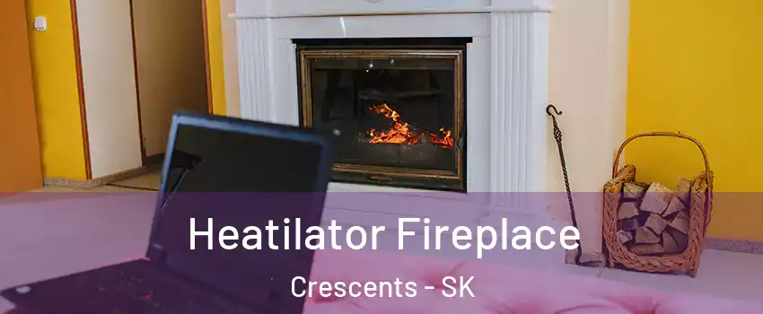  Heatilator Fireplace Crescents - SK