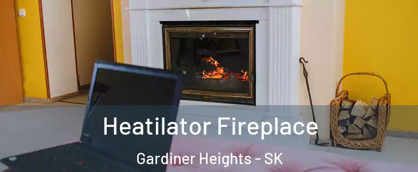  Heatilator Fireplace Gardiner Heights - SK