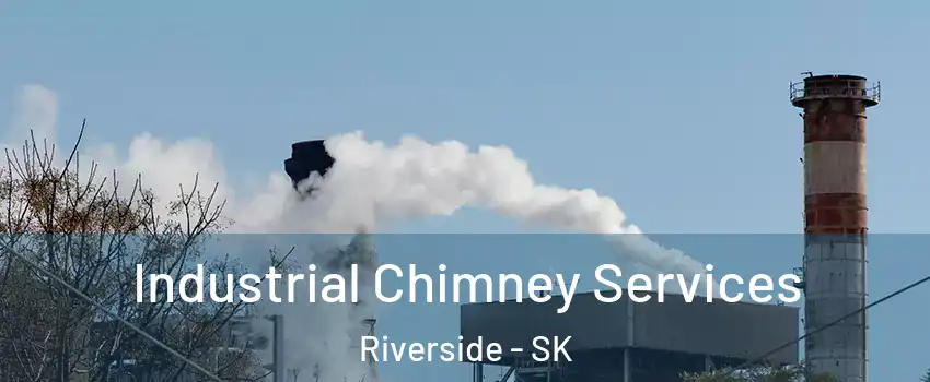  Industrial Chimney Services Riverside - SK