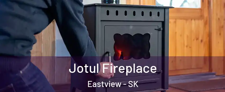  Jotul Fireplace Eastview - SK