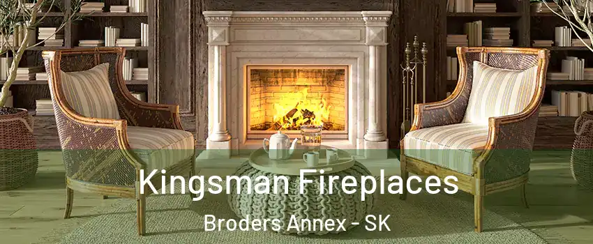  Kingsman Fireplaces Broders Annex - SK