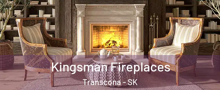  Kingsman Fireplaces Transcona - SK