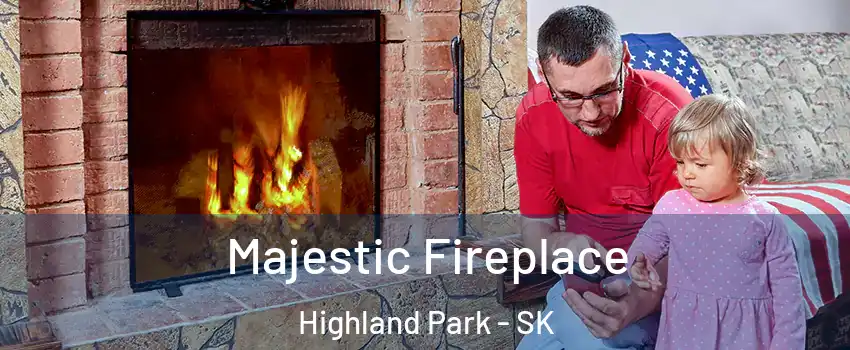  Majestic Fireplace Highland Park - SK