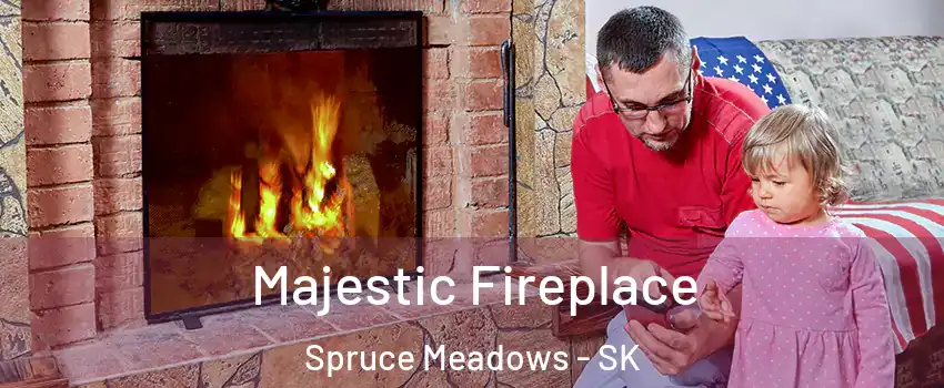  Majestic Fireplace Spruce Meadows - SK