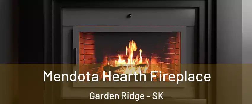 Mendota Hearth Fireplace Garden Ridge - SK