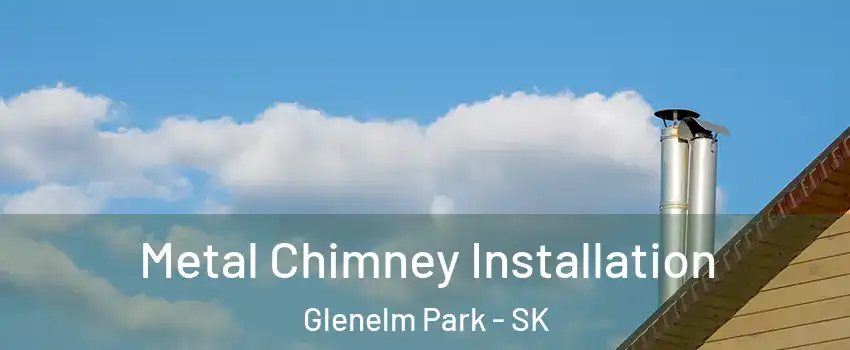  Metal Chimney Installation Glenelm Park - SK