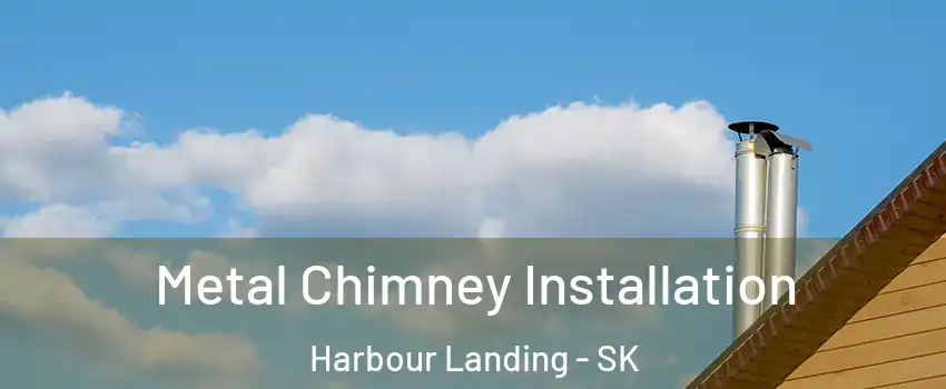  Metal Chimney Installation Harbour Landing - SK