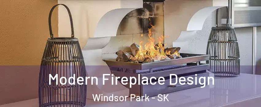  Modern Fireplace Design Windsor Park - SK