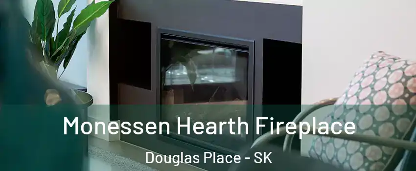  Monessen Hearth Fireplace Douglas Place - SK