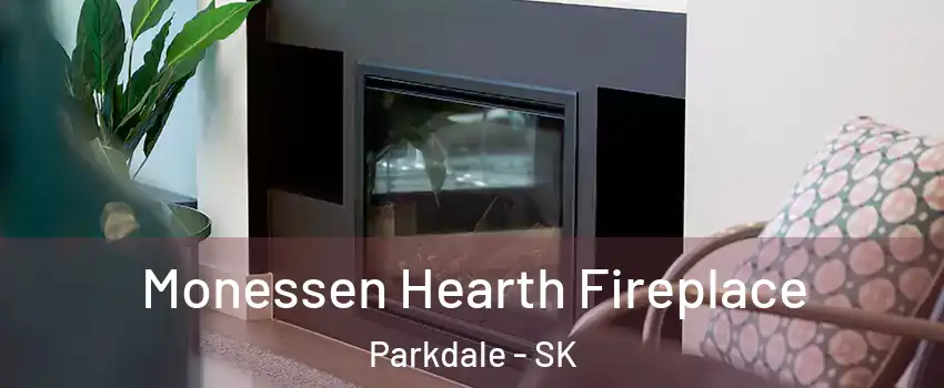  Monessen Hearth Fireplace Parkdale - SK