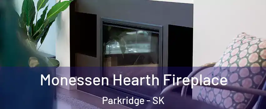  Monessen Hearth Fireplace Parkridge - SK