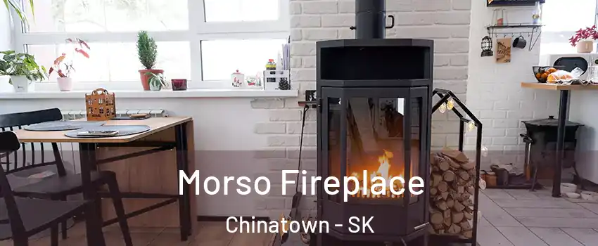 Morso Fireplace Chinatown - SK