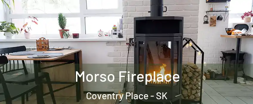  Morso Fireplace Coventry Place - SK