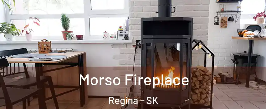  Morso Fireplace Regina - SK