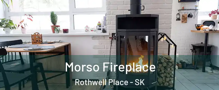  Morso Fireplace Rothwell Place - SK