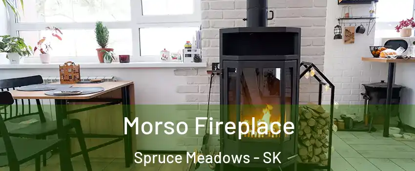  Morso Fireplace Spruce Meadows - SK