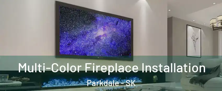  Multi-Color Fireplace Installation Parkdale - SK