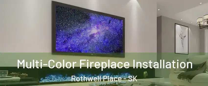  Multi-Color Fireplace Installation Rothwell Place - SK