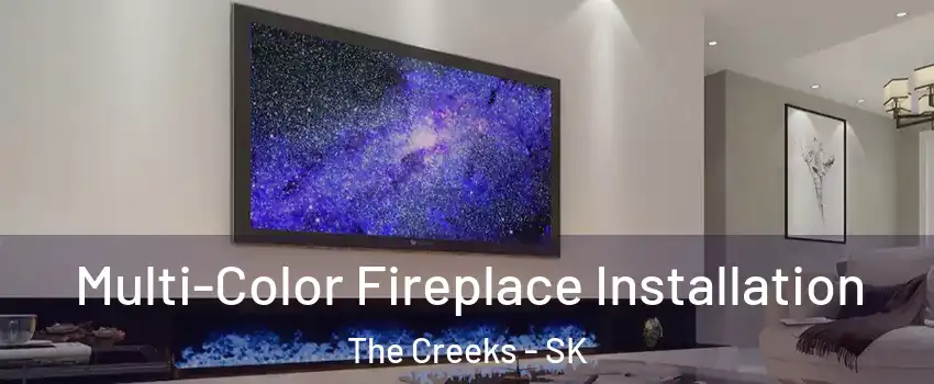  Multi-Color Fireplace Installation The Creeks - SK