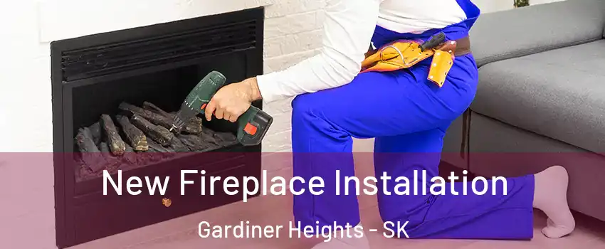New Fireplace Installation Gardiner Heights - SK